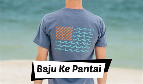 Panduan Lengkap Memilih Baju Pantai yang Tepat untuk Liburan Anda